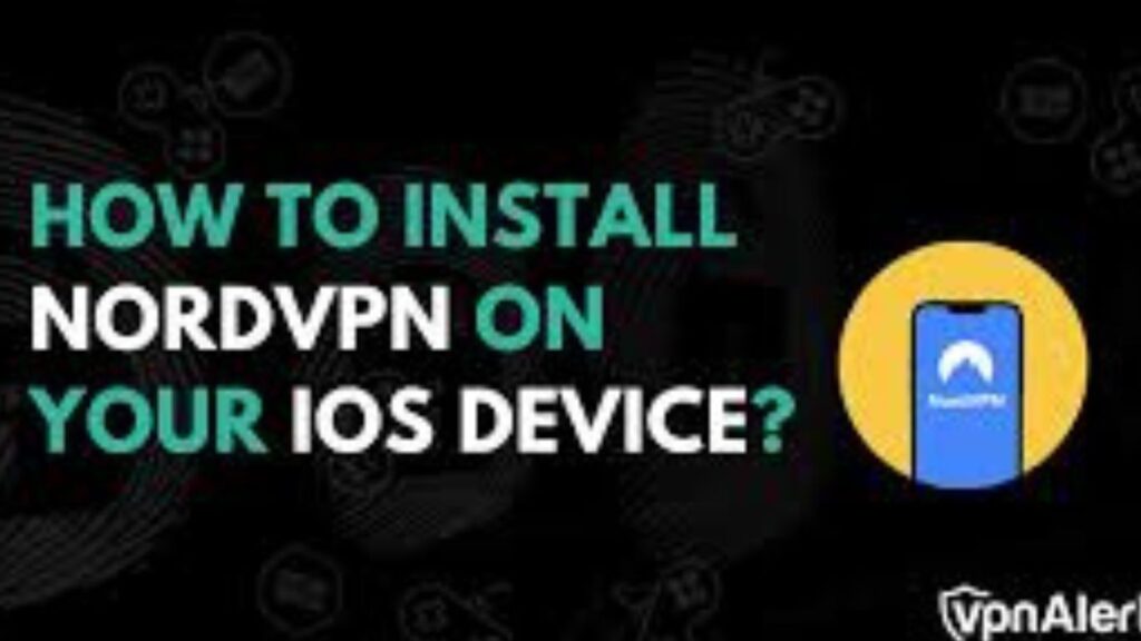 How to Install NordVPN on Your iPhone